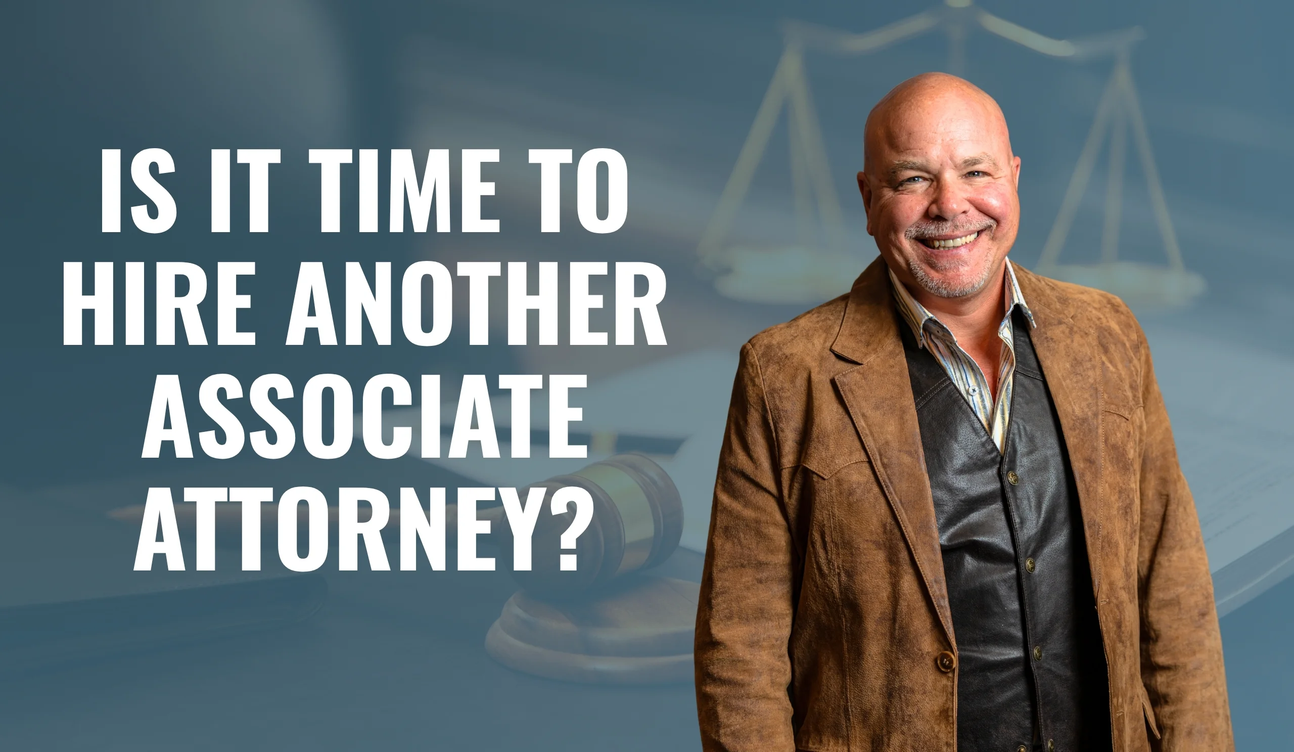 Is It Time to Hire Another Associate Attorney?